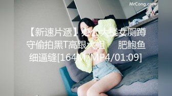 0471小骚货女上位想被大哥一起操