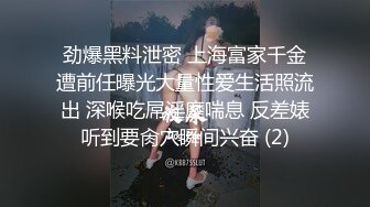 巨乳女友深喉吃鸡啪啪 在家被大鸡吧男友无套爆菊花操的奶子哗哗 娇喘连连 射了一奶子