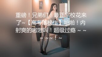 中午休息让女友来单身宿舍吹箫出出火