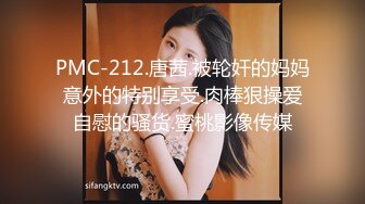 小姨子和姐夫乱伦~淫叫不断高潮连连!#舔逼#蜜桃臀#挑逗