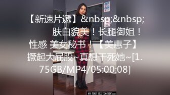 新下海女神！超级美~【可爱小懒猪】无套狂操，19岁江西小美女，看起来也已经是性爱老手了 (1)