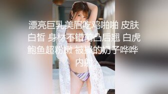 泰国小妹 颜值爆表超多女神 多人性爱啪啪，场面火热，淫乱天堂