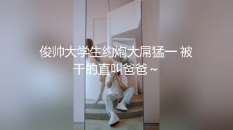 [MP4/946MB] D罩杯尤物美女！放开尺度！女同激情，一对豪乳呼之欲出，被女友舔骚逼，穿戴假屌插嘴乳交，后入操骚穴