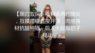 **时和女友做爱自拍