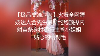 【新片速遞】 清纯班花--小智宝贝❤️颜值别具一格，耐看的骨感小美女，超粉的奶头，下体还没被开发过几次，跳蛋、叫床叫的整个人都酥完了！[1.42G/03:19:51]