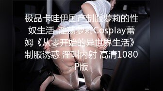 [MP4]STP25331 国人老哥俄罗斯探花，操巨乳大洋马，大肥臀埋头深喉，先来个乳交，骑乘小马达 VIP2209