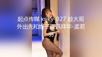 十方哥经典正版分享花季美少女奴奴主人的骚母狗调教粉嫩嫩小SB无套干几下就高潮嗲叫爸爸老公对白淫荡1080P高清_00_00_12