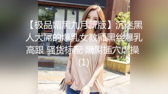 【新片速遞】&nbsp;&nbsp;听话的乖宝宝，极品微胖女神少妇的诱惑，全程露脸奶大逼肥大屁股，掰开骚穴看特写，跳蛋自慰阴蒂吃奶子比心[773MB/MP4/02:21:06]