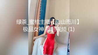 海角乱伦大神【家有迷人小嫂子】哥哥满足不了我替哥哥干嫂子香蕉插嫩穴无提高爆操口爆